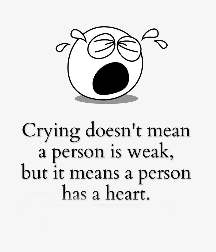CRYING DOES NOT MEAN A PERSON Azaadpakistan